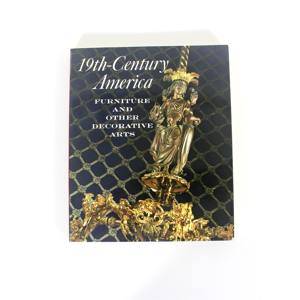1970 19th Century America Furniture and Other Decorative Arts Book Gift Art Love